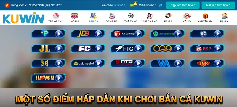 Một Số Điểm Hấp Dẫn Khi Chơi Bắn Cá KUWIN