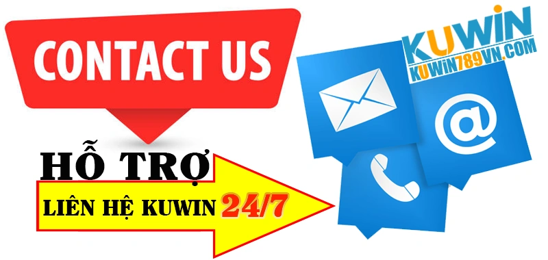 Liên hệ KUWIN - Hỗ trợ 24/7